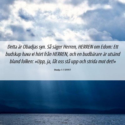 Picture 06 - Obadja 1:1 SV1917 - Detta är Obadjas syn. Så säger Herren, HERREN - Bible Verse Picture