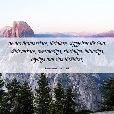 Picture 06 - Romarbrevet 1:30 SV1917 - de äro örontasslare, förtalare, styggelser - Bible Verse Picture