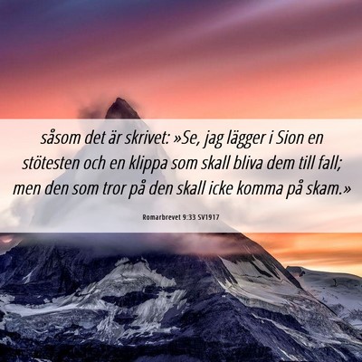 Picture 06 - Romarbrevet 9:33 SV1917 - såsom det är skrivet: »Se, jag lägger i Sion - Bible Verse Picture
