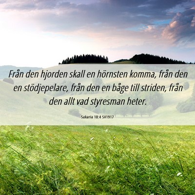 Picture 06 - Sakaria 10:4 SV1917 - Från den hjorden skall en hörnsten komma, från - Bible Verse Picture
