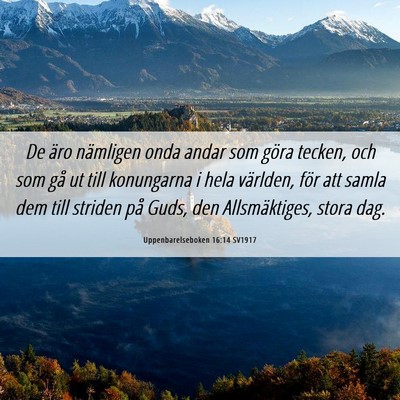 Picture 06 - Uppenbarelseboken 16:14 SV1917 - De äro nämligen onda andar som göra tecken, - Bible Verse Picture