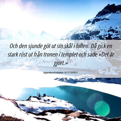 Picture 06 - Uppenbarelseboken 16:17 SV1917 - Och den sjunde göt ut sin skål i luften. Då - Bible Verse Picture