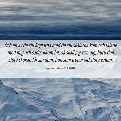 Picture 06 - Uppenbarelseboken 17:1 SV1917 - Och en av de sju änglarna med de sju skålarna - Bible Verse Picture