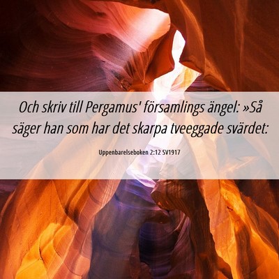 Picture 06 - Uppenbarelseboken 2:12 SV1917 - Och skriv till Pergamus' församlings ängel: - Bible Verse Picture