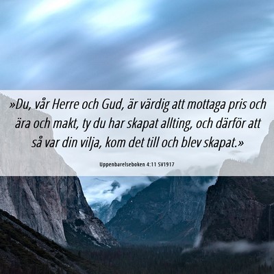 Picture 06 - Uppenbarelseboken 4:11 SV1917 - »Du, vår Herre och Gud, är värdig att mottaga - Bible Verse Picture