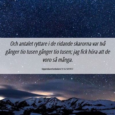 Picture 06 - Uppenbarelseboken 9:16 SV1917 - Och antalet ryttare i de ridande skarorna var - Bible Verse Picture