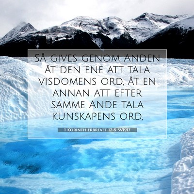 Picture 07 - 1 Korinthierbrevet 12:8 SV1917 - Så gives genom Anden åt den ene att tala - Bible Verse Picture
