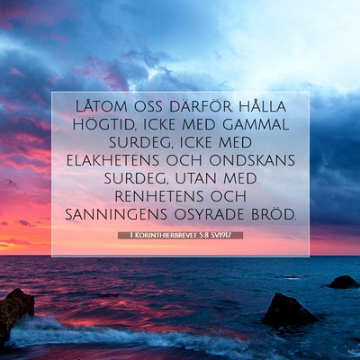 Picture 07 - 1 Korinthierbrevet 5:8 SV1917 - Låtom oss därför hålla högtid, icke med - Bible Verse Picture