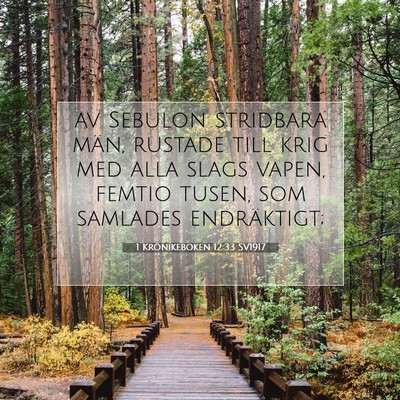 Picture 07 - 1 Krönikeboken 12:33 SV1917 - av Sebulon stridbara män, rustade till krig med - Bible Verse Picture