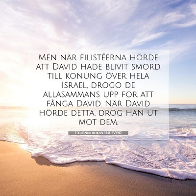 Picture 07 - 1 Krönikeboken 14:8 SV1917 - Men när filistéerna hörde att David hade - Bible Verse Picture