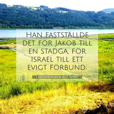 Picture 07 - 1 Krönikeboken 16:17 SV1917 - Han fastställde det för Jakob till en stadga, - Bible Verse Picture