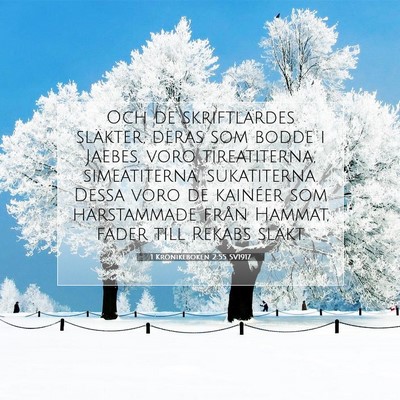 Picture 07 - 1 Krönikeboken 2:55 SV1917 - Och de skriftlärdes släkter, deras som bodde i - Bible Verse Picture