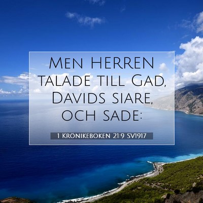 Picture 07 - 1 Krönikeboken 21:9 SV1917 - Men HERREN talade till Gad, Davids siare, och - Bible Verse Picture