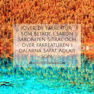 Picture 07 - 1 Krönikeboken 27:29 SV1917 - Över de fäkreatur som betade i Saron saroniten - Bible Verse Picture