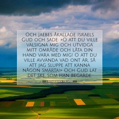Picture 07 - 1 Krönikeboken 4:10 SV1917 - Och Jaebes åkallade Israels Gud och sade: »O - Bible Verse Picture