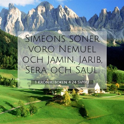 Picture 07 - 1 Krönikeboken 4:24 SV1917 - Simeons söner voro Nemuel och Jamin, Jarib, Sera - Bible Verse Picture