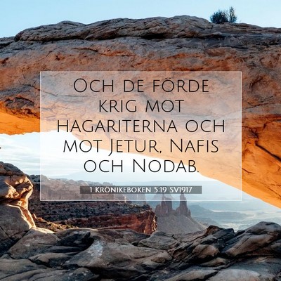 Picture 07 - 1 Krönikeboken 5:19 SV1917 - Och de förde krig mot hagariterna och mot Jetur, - Bible Verse Picture