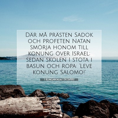 Picture 07 - 1 Kungaboken 1:34 SV1917 - Där må prästen Sadok och profeten Natan - Bible Verse Picture