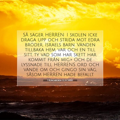 Picture 07 - 1 Kungaboken 12:24 SV1917 - Så säger HERREN: I skolen icke draga upp och - Bible Verse Picture