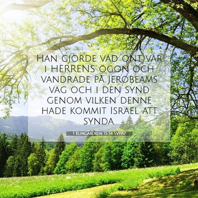 Picture 07 - 1 Kungaboken 15:34 SV1917 - Han gjorde vad ont var i HERRENS ögon och - Bible Verse Picture