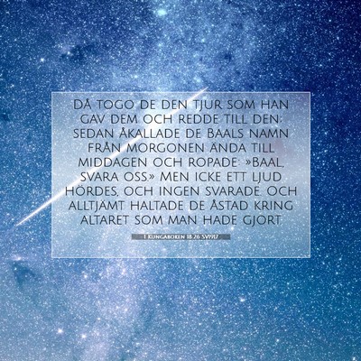 Picture 07 - 1 Kungaboken 18:26 SV1917 - Då togo de den tjur som han gav dem och redde - Bible Verse Picture