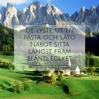 Picture 07 - 1 Kungaboken 21:12 SV1917 - De lyste ut en fasta och läto Nabot sitta - Bible Verse Picture