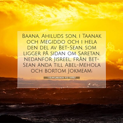 Picture 07 - 1 Kungaboken 4:12 SV1917 - Baana, Ahiluds son, i Taanak och Megiddo och i - Bible Verse Picture