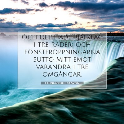 Picture 07 - 1 Kungaboken 7:4 SV1917 - Och det hade bjälklag i tre rader; och - Bible Verse Picture
