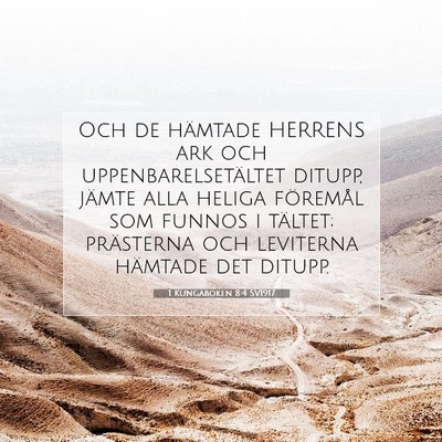 Picture 07 - 1 Kungaboken 8:4 SV1917 - Och de hämtade HERRENS ark och - Bible Verse Picture