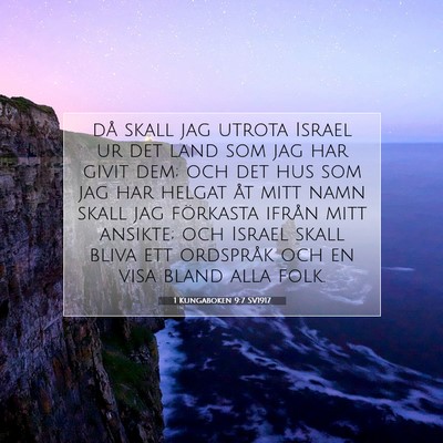 Picture 07 - 1 Kungaboken 9:7 SV1917 - då skall jag utrota Israel ur det land som jag - Bible Verse Picture