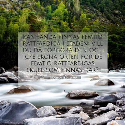 Picture 07 - 1 Mosebok 18:24 SV1917 - Kanhända finnas femtio rättfärdiga i staden; - Bible Verse Picture