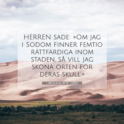 Picture 07 - 1 Mosebok 18:26 SV1917 - HERREN sade: »Om jag i Sodom finner femtio - Bible Verse Picture