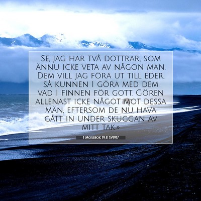 Picture 07 - 1 Mosebok 19:8 SV1917 - Se, jag har två döttrar, som ännu icke veta av - Bible Verse Picture