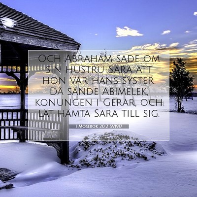 Picture 07 - 1 Mosebok 20:2 SV1917 - Och Abraham sade om sin hustru Sara att hon var - Bible Verse Picture