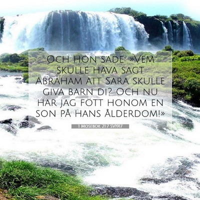Picture 07 - 1 Mosebok 21:7 SV1917 - Och hon sade: »Vem skulle hava sagt Abraham att - Bible Verse Picture