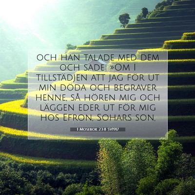 Picture 07 - 1 Mosebok 23:8 SV1917 - och han talade med dem och sade: »Om I - Bible Verse Picture