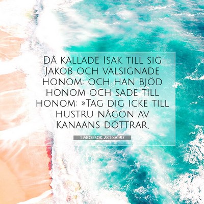 Picture 07 - 1 Mosebok 28:1 SV1917 - Då kallade Isak till sig Jakob och välsignade - Bible Verse Picture
