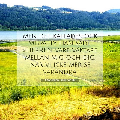 Picture 07 - 1 Mosebok 31:49 SV1917 - men det kallades ock Mispa, ty han sade: »HERREN - Bible Verse Picture