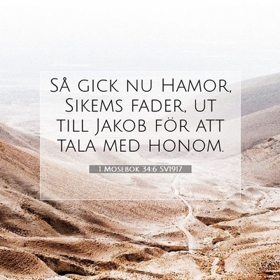 Picture 07 - 1 Mosebok 34:6 SV1917 - Så gick nu Hamor, Sikems fader, ut till Jakob - Bible Verse Picture