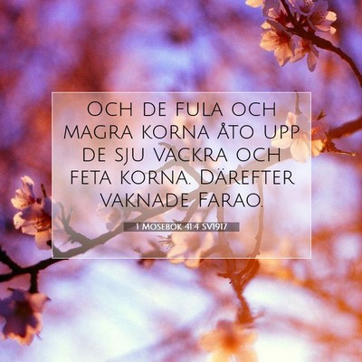 Picture 07 - 1 Mosebok 41:4 SV1917 - Och de fula och magra korna åto upp de sju - Bible Verse Picture