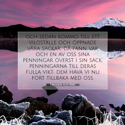 Picture 07 - 1 Mosebok 43:21 SV1917 - och sedan kommo till ett viloställe och öppnade - Bible Verse Picture