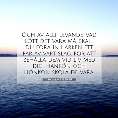 Picture 07 - 1 Mosebok 6:19 SV1917 - Och av allt levande, vad kött det vara må, - Bible Verse Picture