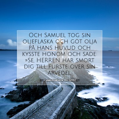 Picture 07 - 1 Samuelsboken 10:1 SV1917 - Och Samuel tog sin oljeflaska och göt olja på - Bible Verse Picture