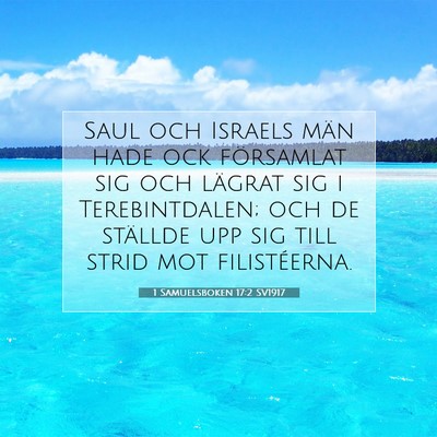 Picture 07 - 1 Samuelsboken 17:2 SV1917 - Saul och Israels män hade ock församlat sig och - Bible Verse Picture