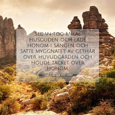 Picture 07 - 1 Samuelsboken 19:13 SV1917 - Sedan tog Mikal husguden och lade honom i sängen - Bible Verse Picture