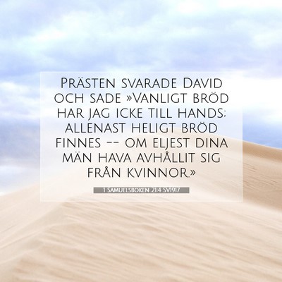 Picture 07 - 1 Samuelsboken 21:4 SV1917 - Prästen svarade David och sade »Vanligt bröd - Bible Verse Picture