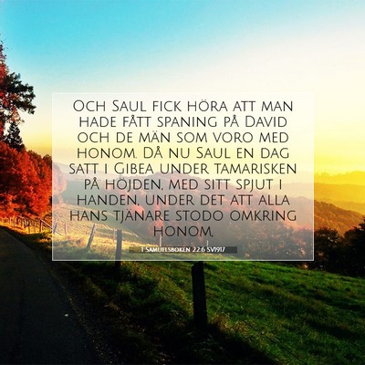 Picture 07 - 1 Samuelsboken 22:6 SV1917 - Och Saul fick höra att man hade fått spaning - Bible Verse Picture