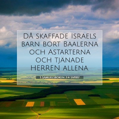 Picture 07 - 1 Samuelsboken 7:4 SV1917 - Då skaffade Israels barn bort Baalerna och - Bible Verse Picture