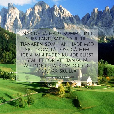 Picture 07 - 1 Samuelsboken 9:5 SV1917 - När de så hade kommit in i Sufs land, sade Saul - Bible Verse Picture