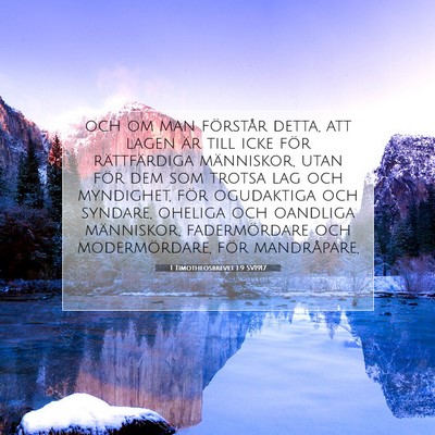Picture 07 - 1 Timotheosbrevet 1:9 SV1917 - och om man förstår detta, att lagen är till - Bible Verse Picture